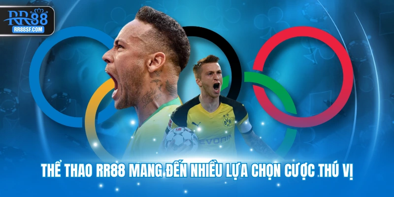 Thể thao RR88 mang đến nhiều lựa chọn cược thú vị