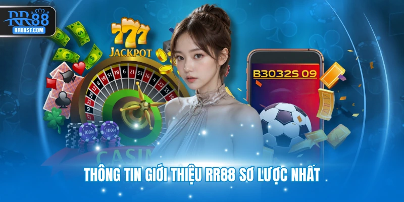 Thông tin giới thiệu RR88 sơ lược nhất